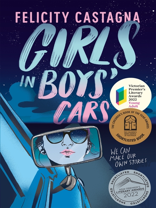 Title details for Girls in Boys' Cars by Felicity Castagna - Available